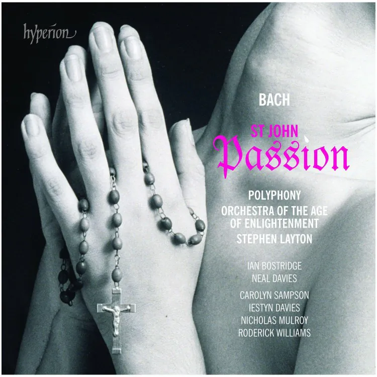  Orchestra Of The Age Of Enlightenment – ‘Bach: St John Passion’ (Hyperion)