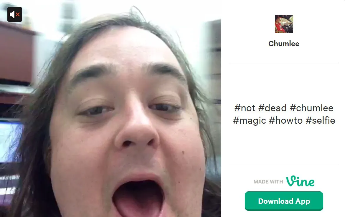 A screenshot of Vine shows Austin "Chumlee" Russell saying "I'm alive."
