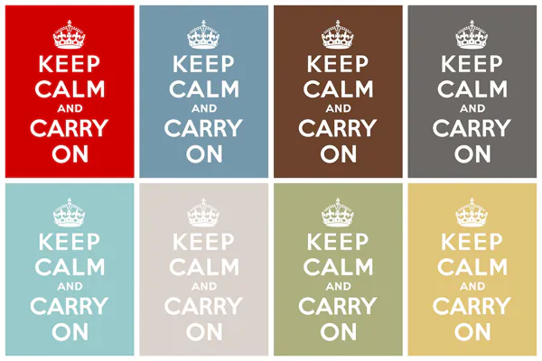 Keep Calm and Carry On Conquered the World, but It Was Too Mundane for World War II