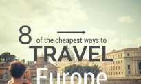 8 of the Cheapest Ways to Travel Europe