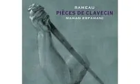 Album Review: Mahan Esfahani – ‘Rameau: Pièces de Clavecin’