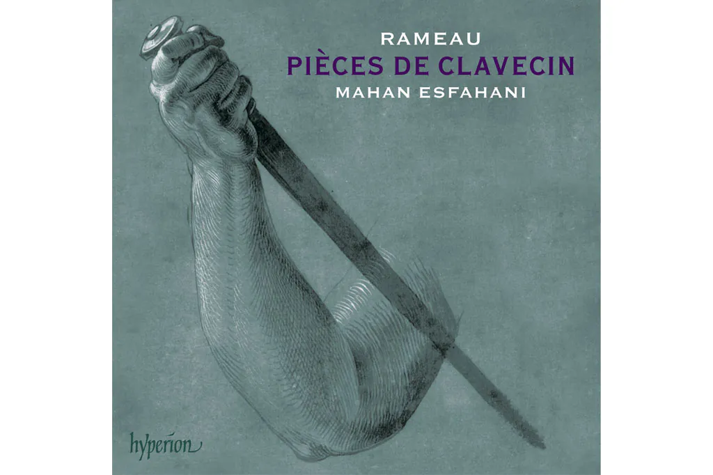The cover of the album 'Rameau: Pièces de Clavecin,' by Mahan Esfahani. (Hyperion)