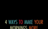 4 Ways to Make Your Mornings More Productive