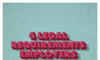 6 Legal Requirements Employers Should Watch in 2015