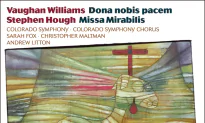 Album Review: Williams – Dona Nobis Pacem / Hough – Missa Mirabilis