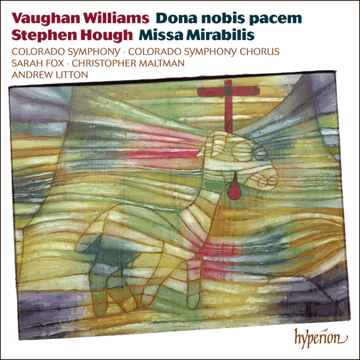 Album cover of Williams's "Dona Nobis Pacem" and
Hough's "Missa Mirabilis." 
