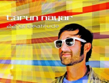 Album Review: Tarun Nayar – ’22Â° of Beatitude’
