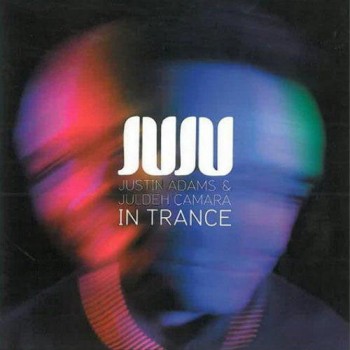Juju - In Trance (Real World) Juju - In Trance (Real World)