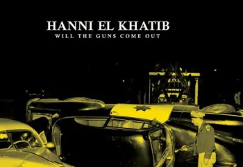 Album Review: Hanni El Khatib — ‘Will the Guns Come Out’