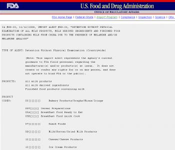 Impoert Alert IA #99-30: Detention of all milk products from China due to the presence of melamine and/or melamine analogs (www.fda.gov)