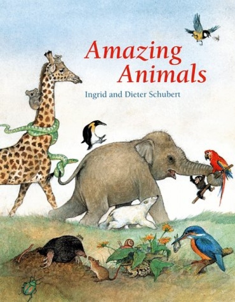 'Amazing Animals' by Ingrid and Dieter Schubert