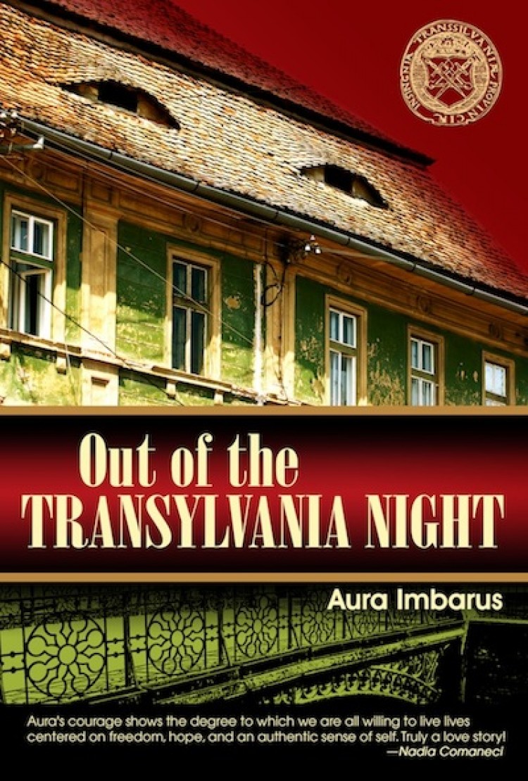 Aura Imbarus' memoir Out of the Transylvania Night.' (Courtesy of Aura Imbarus ) Aura Imbarus' memoir Out of the Transylvania Night.' (Courtesy of Aura Imbarus )