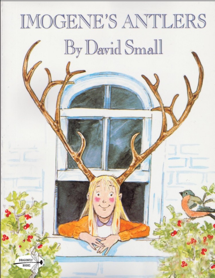 'Imogene's Antlers' by David Small (Courtesy of Random House) 'Imogene's Antlers' by David Small (Courtesy of Random House)