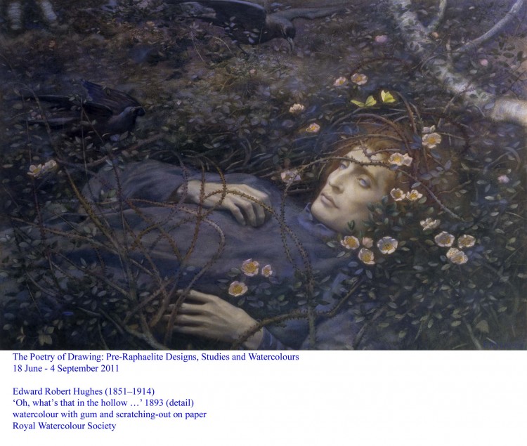 Edward Robert Hughes, 'Oh, what's that in the hollow ... ' (detail), 1893, watercolour with gum on paper. (Royal Watercolour Society) Edward Robert Hughes, 'Oh, what's that in the hollow ... ' (detail), 1893, watercolour with gum on paper. (Royal Watercolour Society)