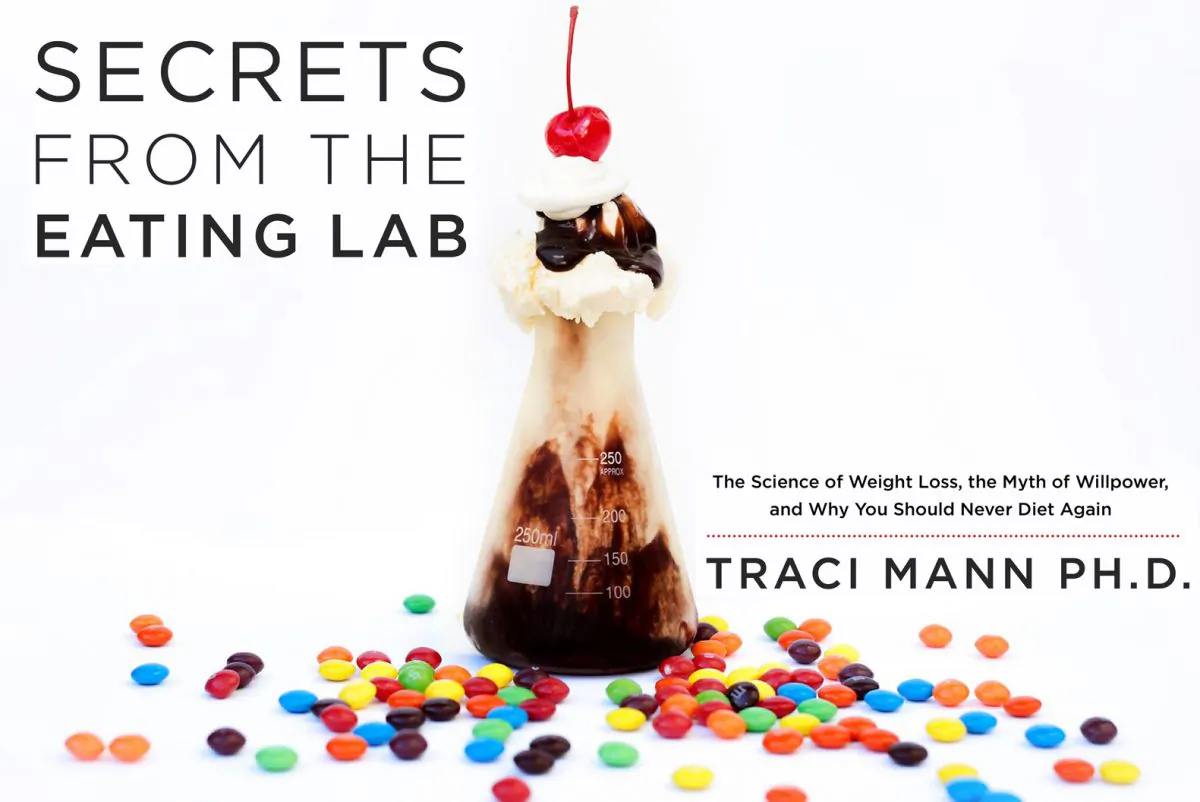 Cover of the book "Secrets From the Eating Lab" by Traci Mann. (HarperCollins Publishers)