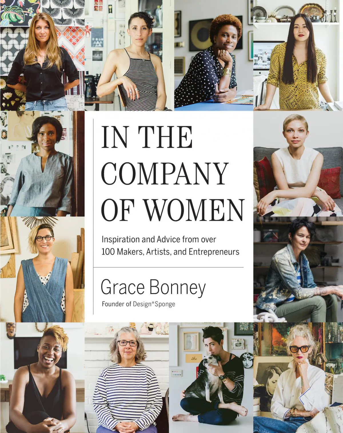 In the Company of Women by Grace Bonney is published by Artisan Books. (Courtesy Artisan Books)