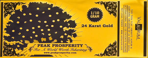An Aurum note manufactured by Valaurum Inc. for Peak Prosperity. (Valaurum Inc.)