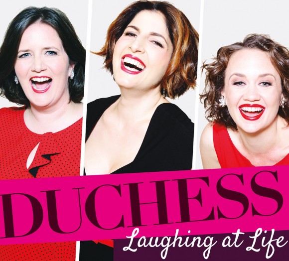 Duchess - "Laughing at Life"