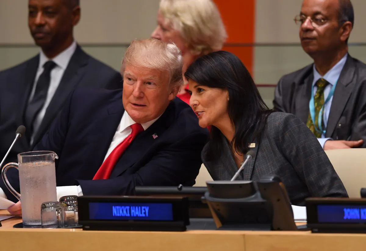Then-President Donald Trump and then-US ambassador to the United Nations Nikki Haley speak during a meeting on United Nations Reform at the United Nations headquarters in New York on Sept. 18, 2017. (Timothy A. Clary/AFP/Getty Images)