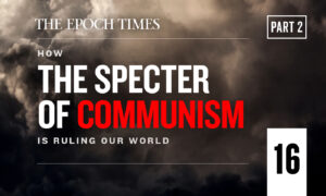 Chapter Sixteen, Part II: The Communism Behind Environmentalism (UPDATED)