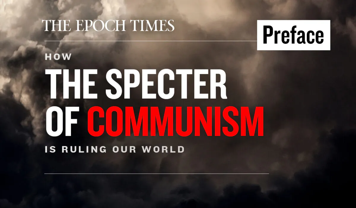 Preface: How the Specter of Communism Is Ruling Our World (UPDATED)