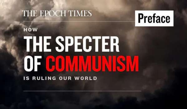 Preface: How the Specter of Communism Is Ruling Our World (UPDATED)