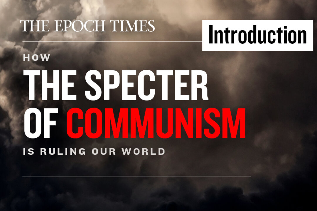 Introduction: How the Specter of Communism Is Ruling Our World (UPDATED)