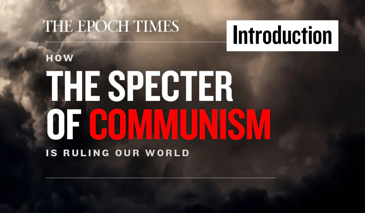 Introduction: How the Specter of Communism Is Ruling Our World (UPDATED)