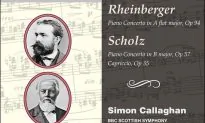 Album Review: ‘Rheinberger and Scholz Piano Concertos’