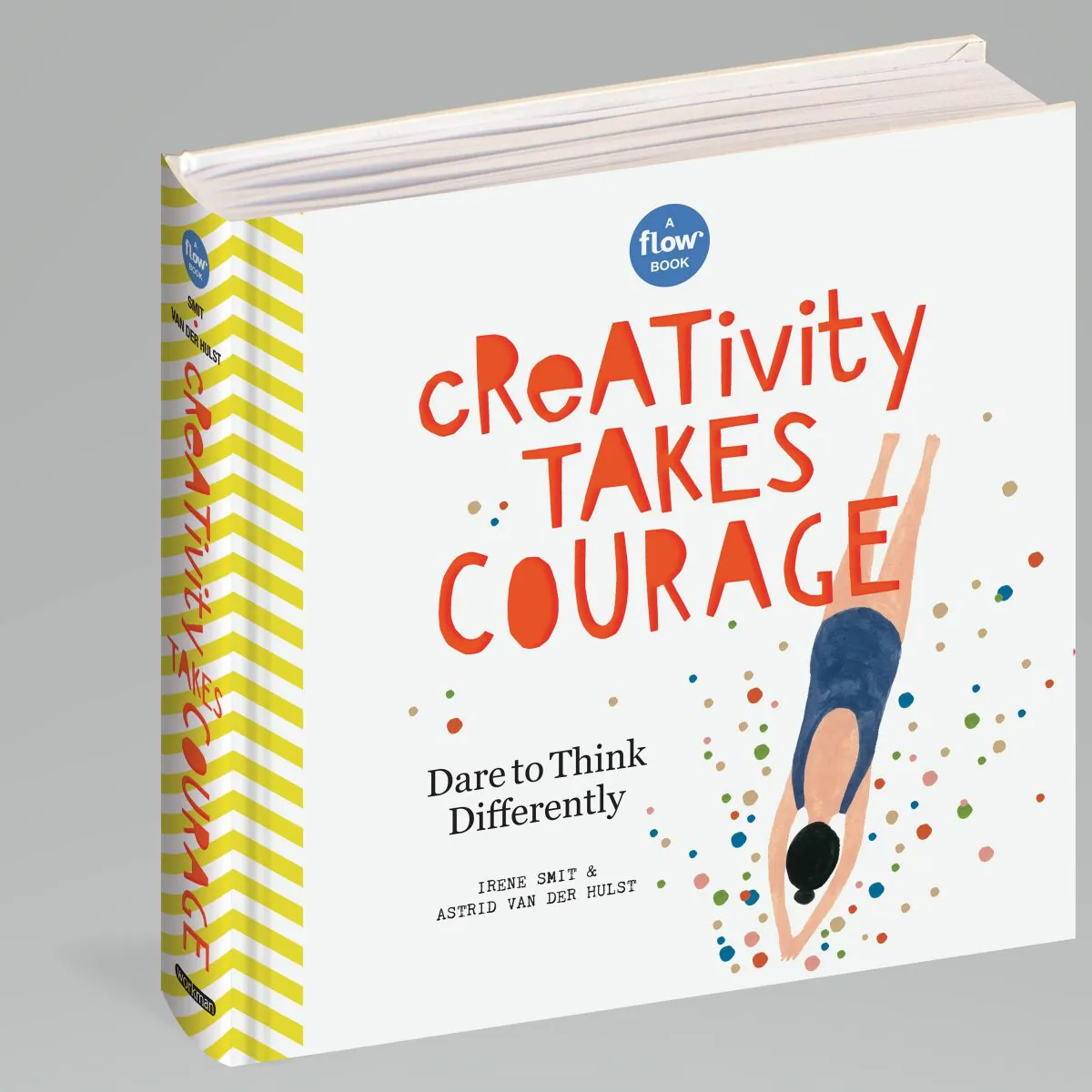 Book Review: ‘Creativity Takes Courage: Dare to Think Differently’