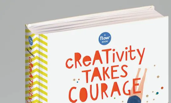 Book Review: ‘Creativity Takes Courage: Dare to Think Differently’