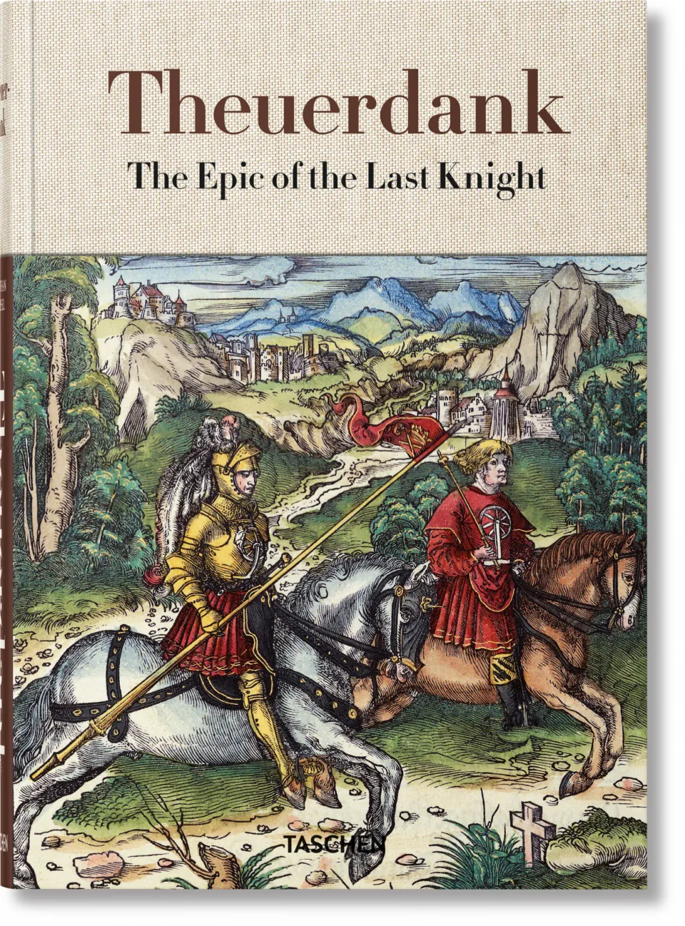 “Theuerdank: The Epic of the Last Knight,” clothbound with 2-color silk-screen illustration, 6.7 inches x 9.4 inches. (Taschen)