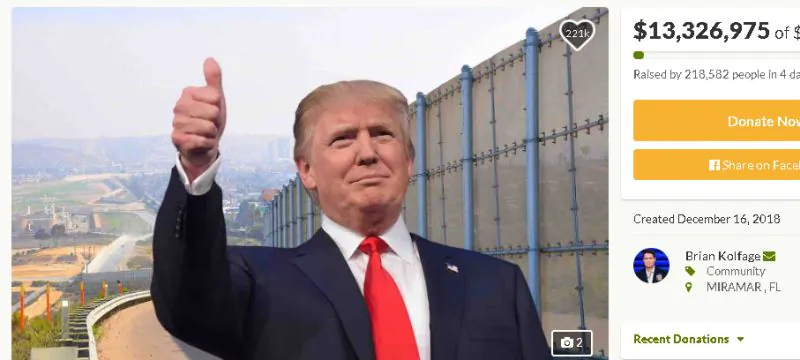 A GoFundMe page titled, “We The People Will Fund The Wall,” has raised $13 million out of the $1 billion required for construction as of Dec. 20, 2018 (GoFundMe)
