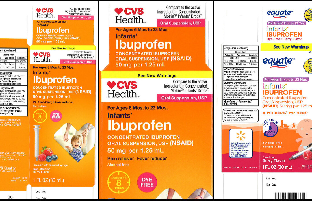 (L - C) CVS Health: Infants’ Ibuprofen Concentrated Oral Suspension, USP, 50 mg per 1.25 mL, in 1.0 oz. bottle.
(R) Equate: Infants’ Ibuprofen Concentrated Oral Suspension, USP, 50 mg per 1.25 mL, in 1.0 oz. bottle.
(U.S. Food and Drug Administration)