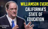 California Insider: Interview With Williamson Evers on California’s State of Education