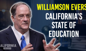 California Insider: Interview With Williamson Evers on California's State of Education