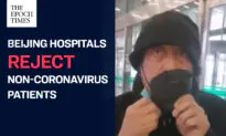 Beijing Hospitals Accept Coronavirus Patients Only, Rejecting All Other Patients