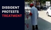 Dissident Protests ‘Animal-Like’ Treatment of Chinese Citizens