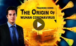 Documentary: Tracking Down the Origin of Wuhan Coronavirus