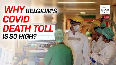 Why Does Belgium Have One of the Highest Death Rates of the CCP Virus