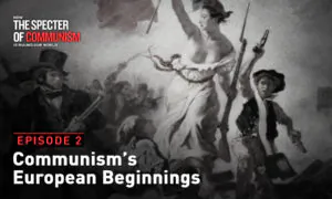 Special TV Series Ep. 2: Communism’s European Beginnings