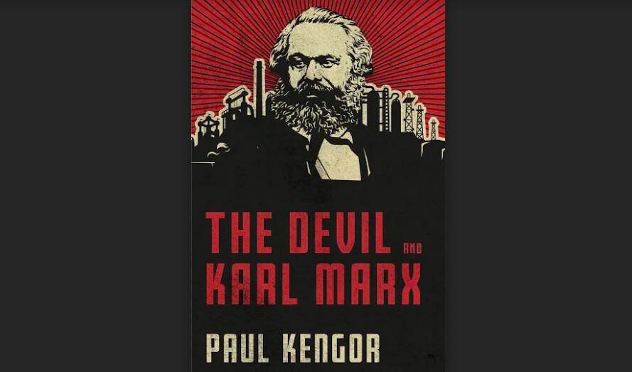"The Devil and Karl Marx: Communism's Long March of Death, Deception, and Infiltration" by Paul Kengor. (Tan Books)