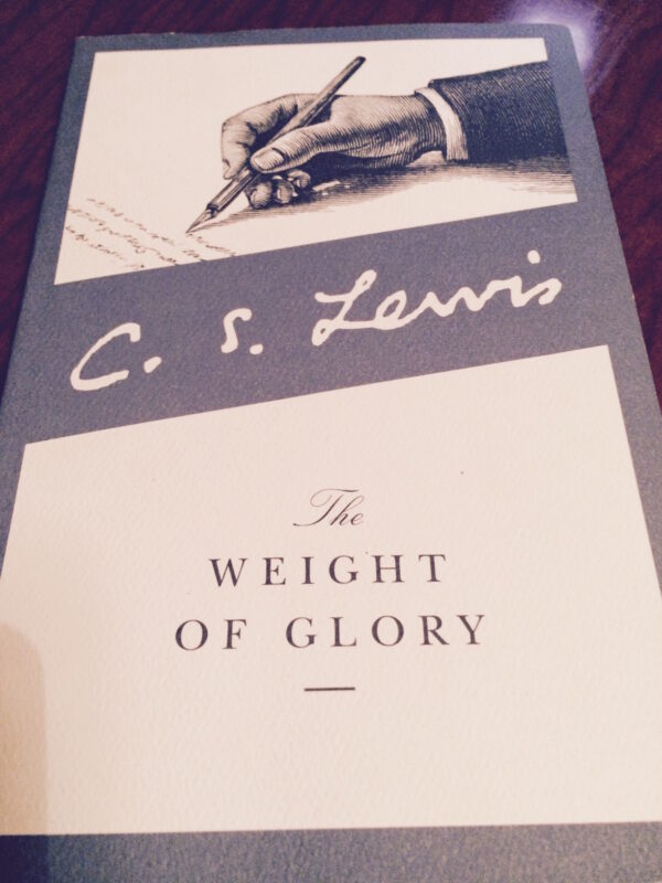 The Weight of Glory