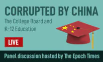 LIVE: Corrupted by China: The College Board and K-12 Education