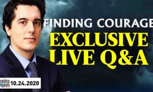 Finding Courage | Live Q&A With Crossroads’ Joshua Philipp