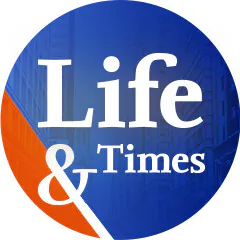 Life & Times