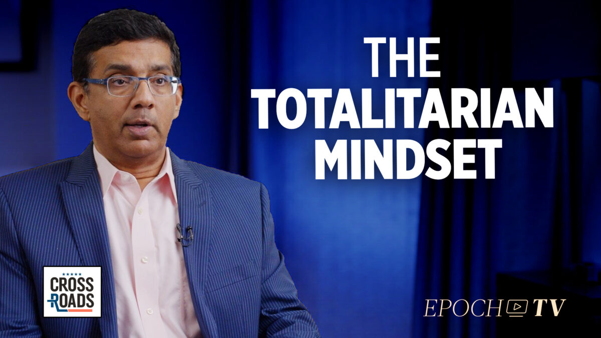 Dinesh D'Souza: Emerging Totalitarian Mindset Seen in People Reporting on Neighbors