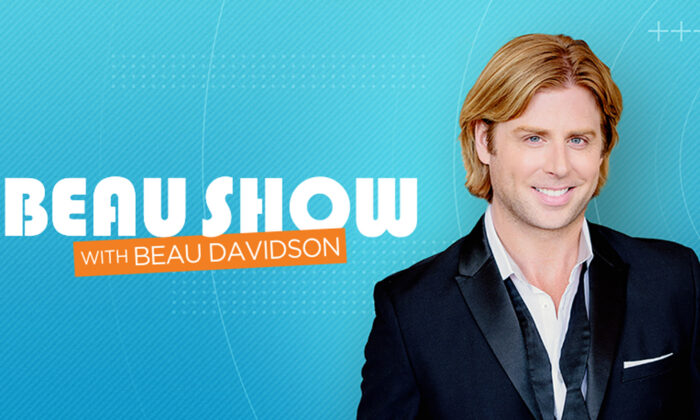 A feature image of The Beau Show, a show produced by NTD Television featuring host Beau Davidson. (NTD)