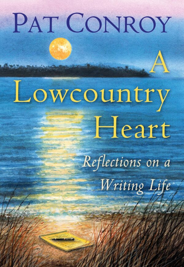 A Lowcountry Heart_Conroy