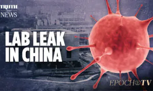 Wuhan Lab Leak Theory Is Finally Gaining Traction After a Year of Cover-Ups